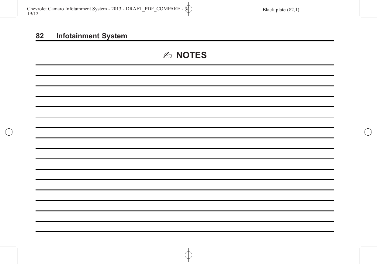 Black plate (82,1)Chevrolet Camaro Infotainment System - 2013 - DRAFT_PDF_COMPARE - 3/19/1282 Infotainment System2NOTES