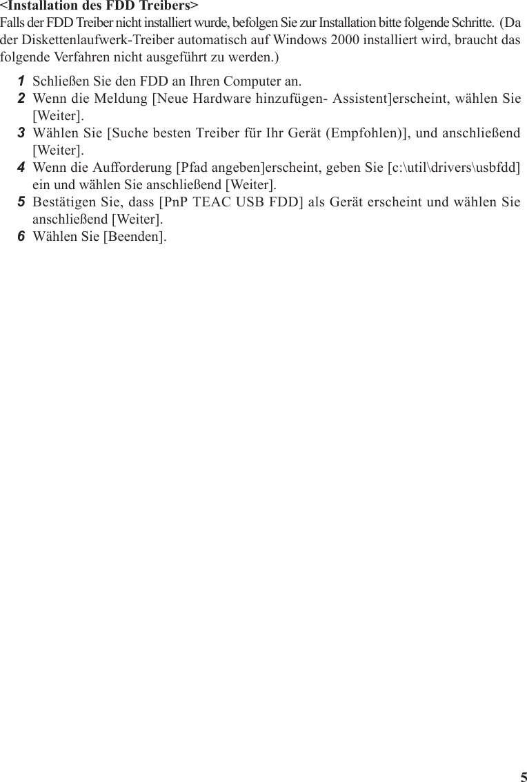 Page 5 of 8 - Panasonic CF-VFDxxx (External FDD) OPERATING INSTRUCTIONS User Manual : (English/German/French)(Revision) VFDU03 EGF OI ZB