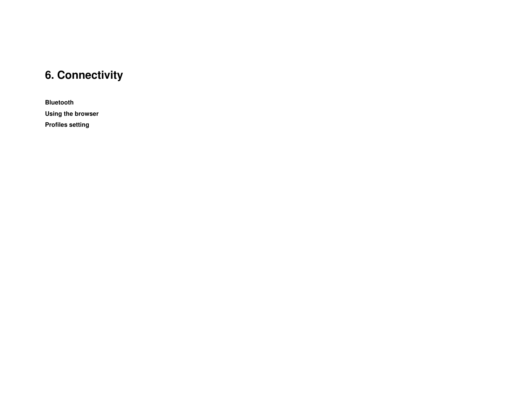  6. Connectivity Bluetooth Using the browser   Profiles setting   