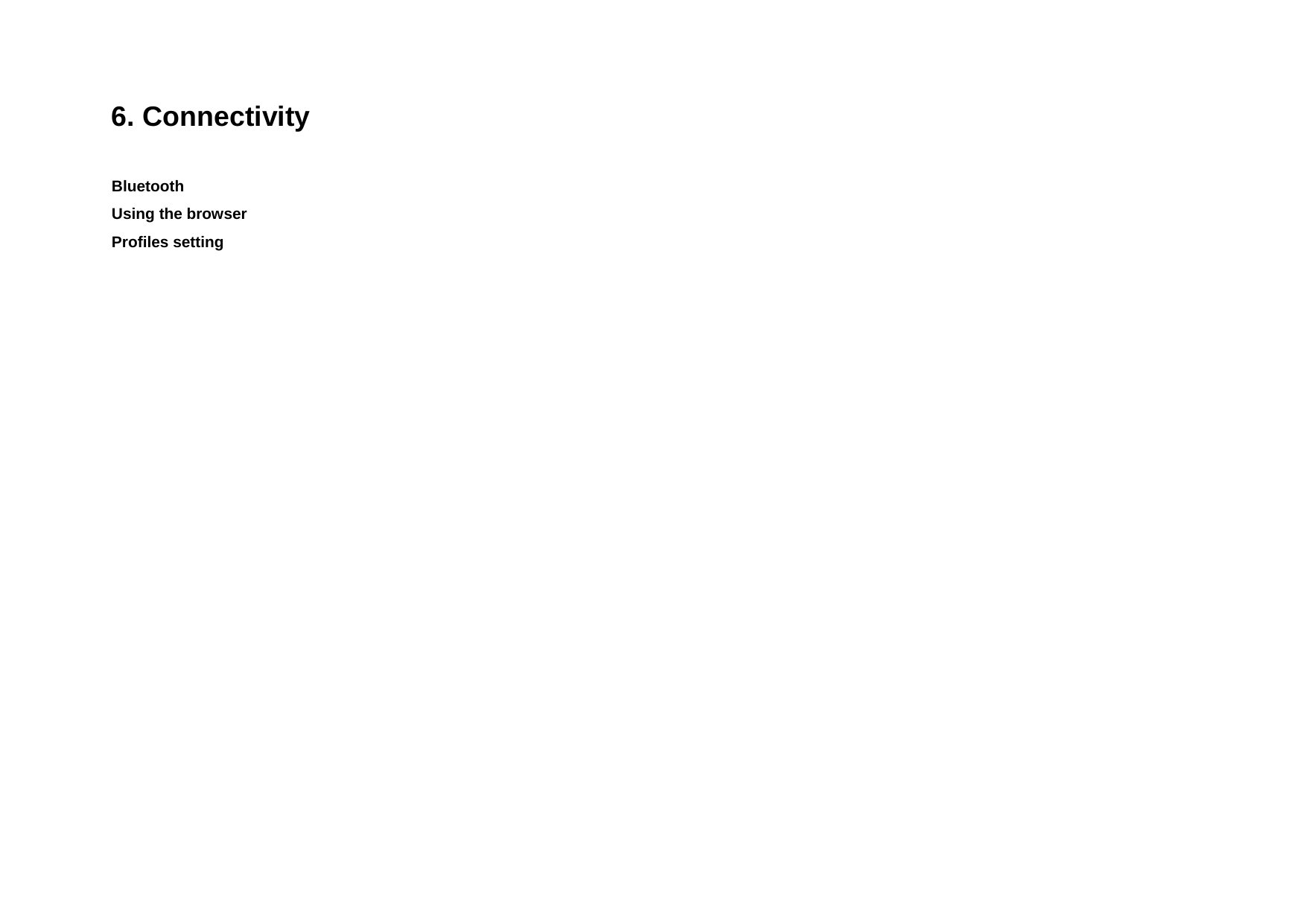 6. Connectivity Bluetooth Using the browser   Profiles setting   