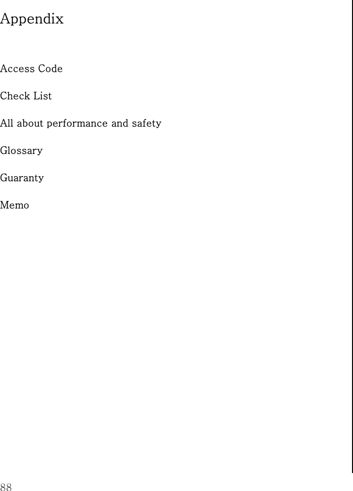  88 Appendix   Access Code Check List All about performance and safety   Glossary Guaranty Memo                    