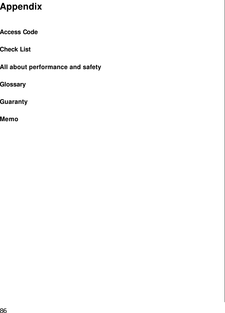  86 Appendix   Access Code Check List All about performance and safety   Glossary Guaranty Memo                     