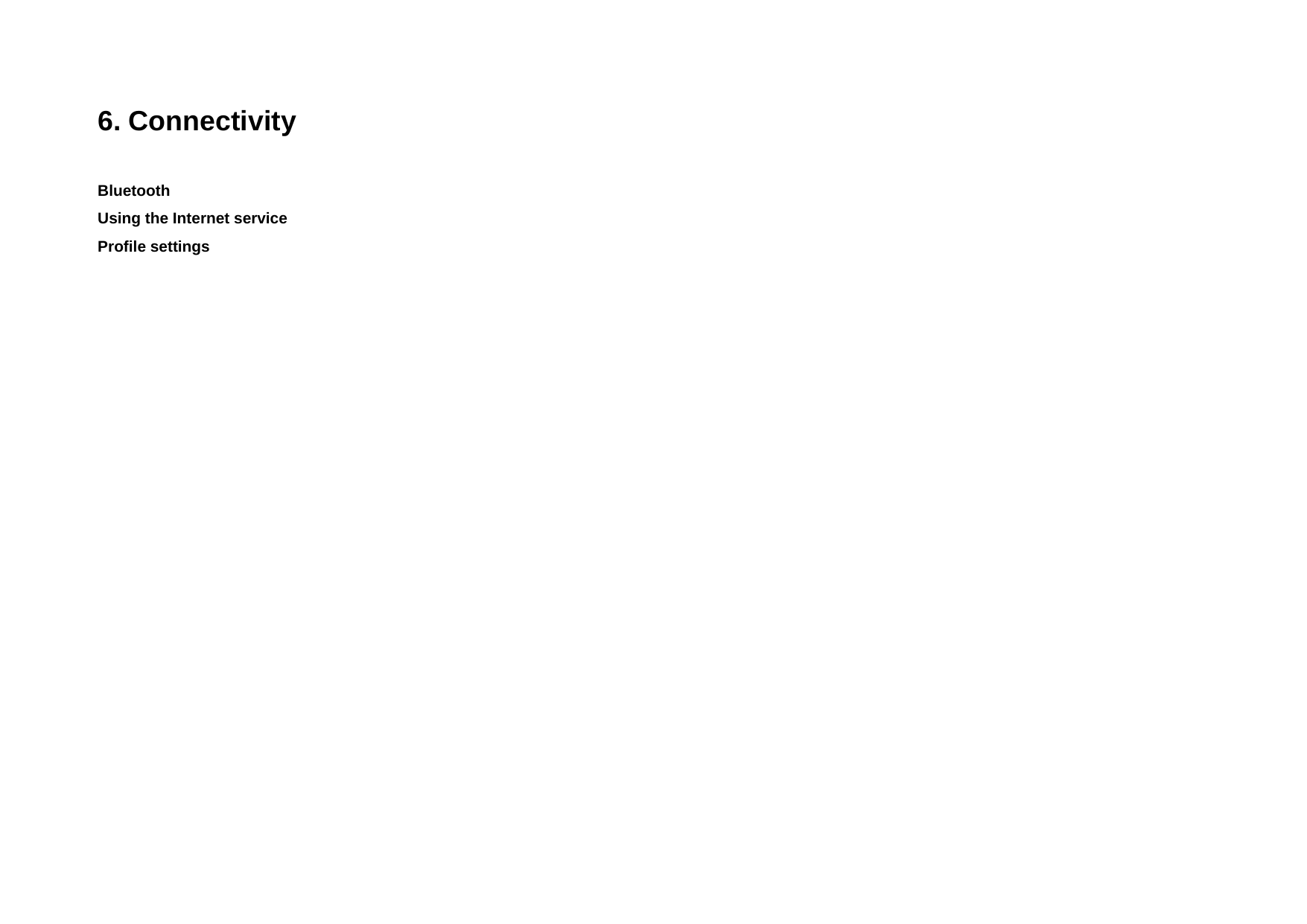   6. Connectivity Bluetooth Using the Internet service Profile settings  