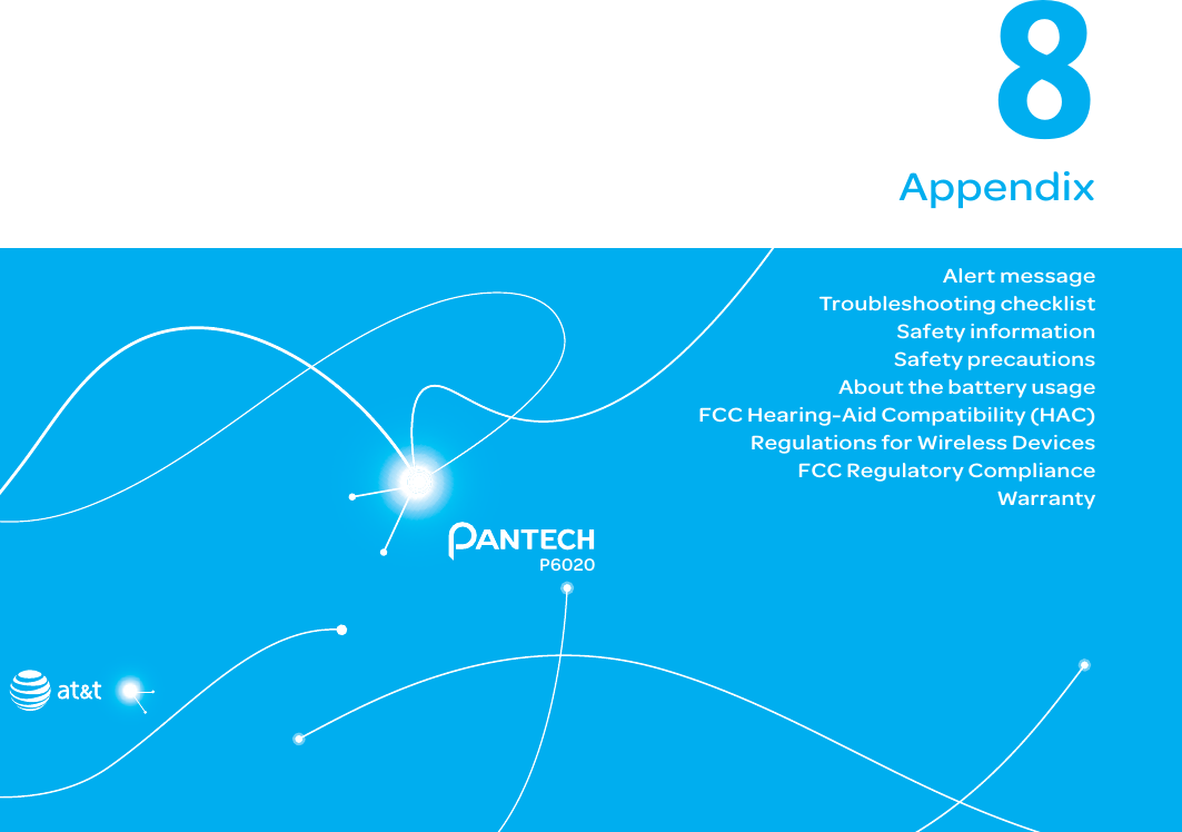 64P60208Alert messageTroubleshooting checklistSafety informationSafety precautionsAbout the battery usageFCC Hearing-Aid Compatibility (HAC) Regulations for Wireless DevicesFCC Regulatory ComplianceWarrantyAppendix