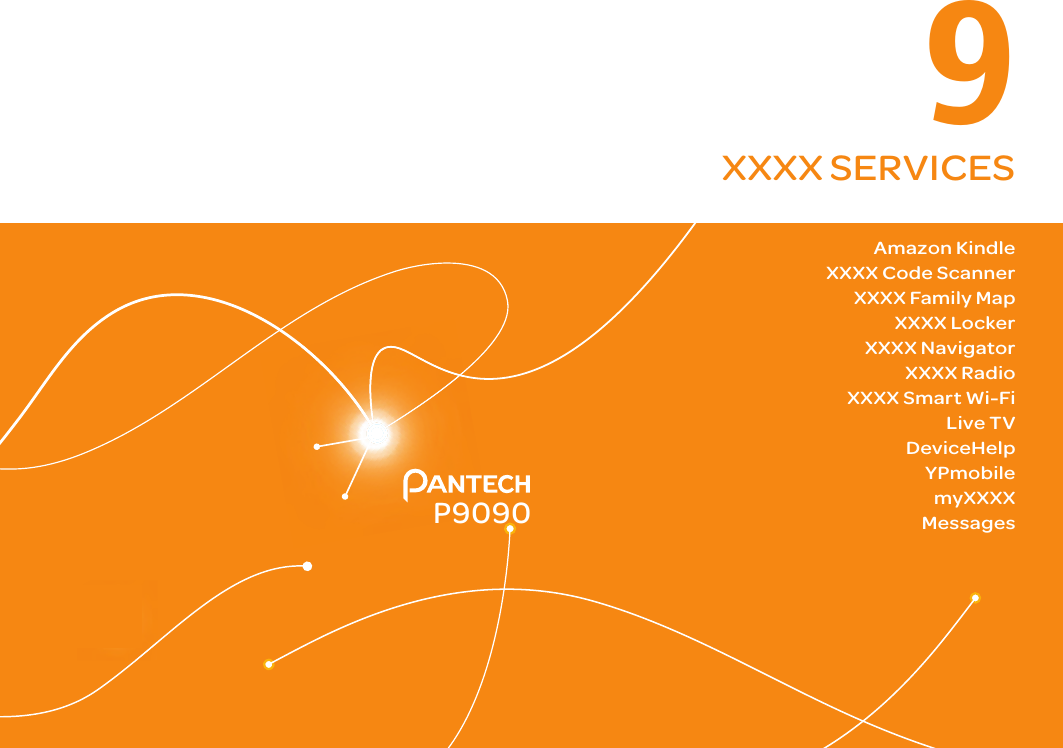 839XXXX SERVICES Amazon KindleXXXX Code ScannerXXXX Family MapXXXX LockerXXXX NavigatorXXXX RadioXXXX Smart Wi-FiLive TVDeviceHelp YPmobilemyXXXXMessages P9090