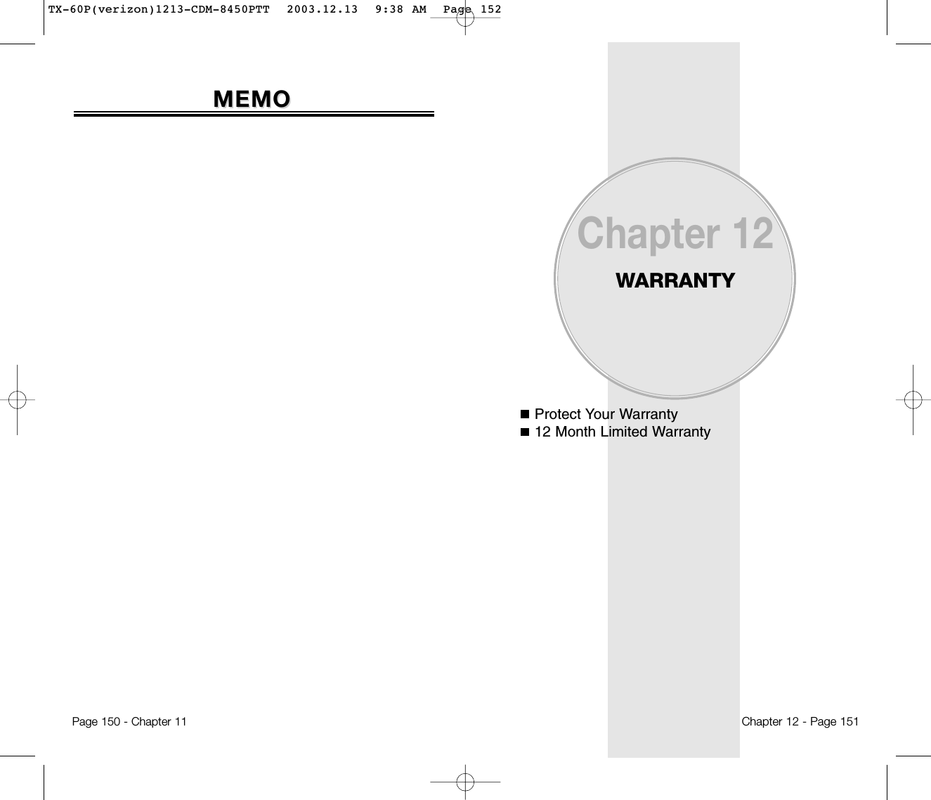 Protect Your Warranty12 Month Limited WarrantyChapter 12WARRANTYChapter 12 - Page 151Page 150 - Chapter 11MEMOMEMOTX-60P(verizon)1213-CDM-8450PTT  2003.12.13  9:38 AM  Page 152