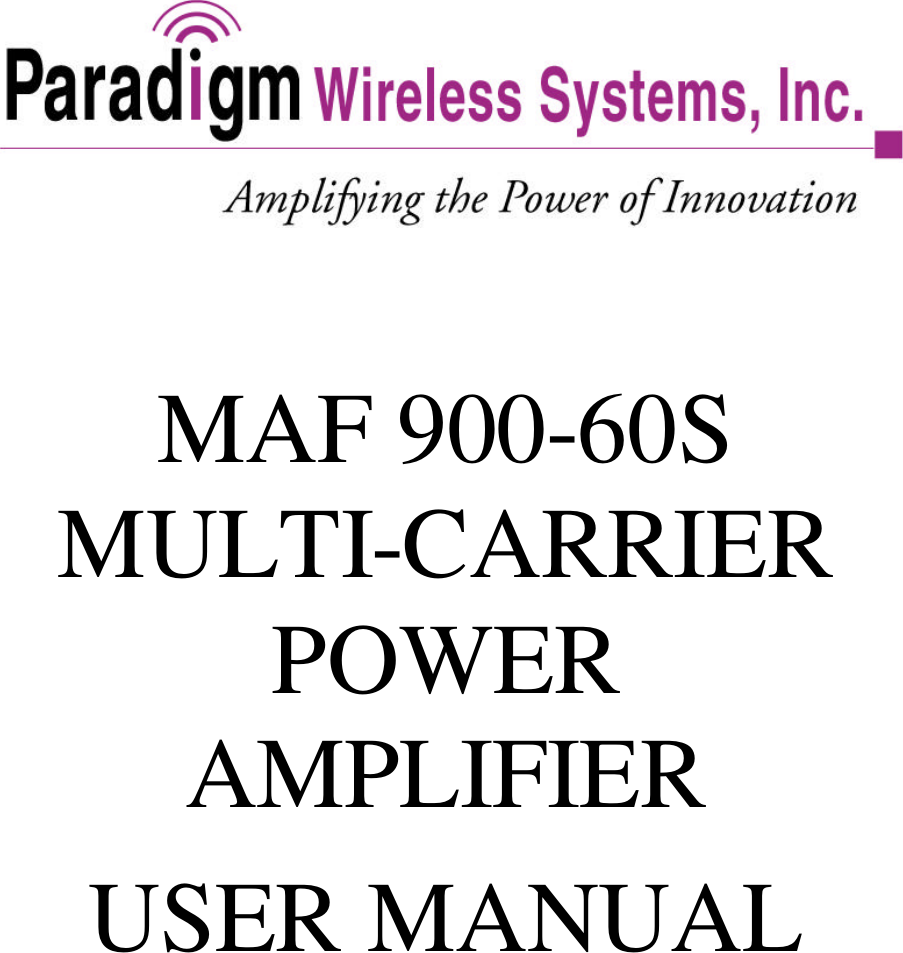     MAF 900-60S MULTI-CARRIER POWER AMPLIFIER  USER MANUAL 