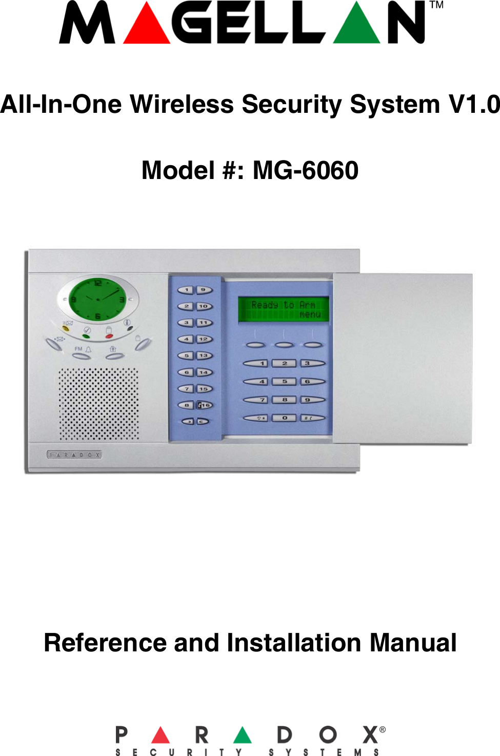All-In-One Wireless Security System V1.0Model #: MG-6060Reference and Installation Manual