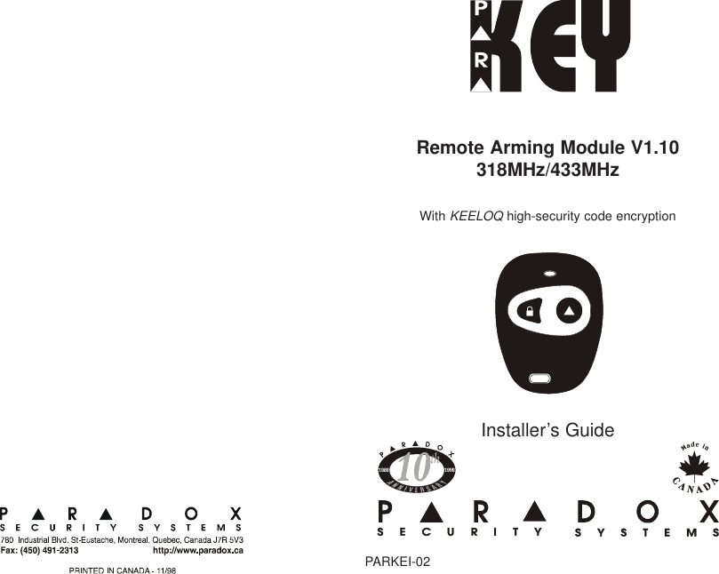 Remote Arming Module V1.10318MHz/433MHz With KEELOQhigh-security code encryptionInstaller’s GuidePARKEI-02i i