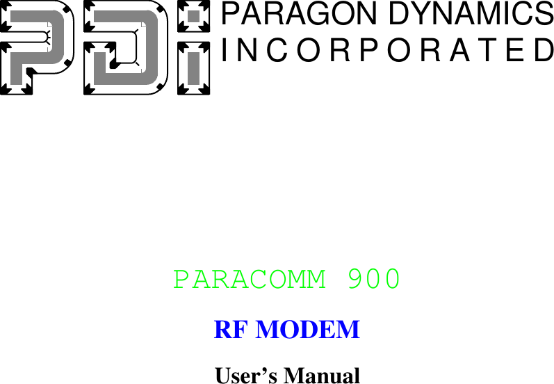 PARACOMM 900RF MODEMUser’s ManualPARAGON DYNAMICSINCORPORATED