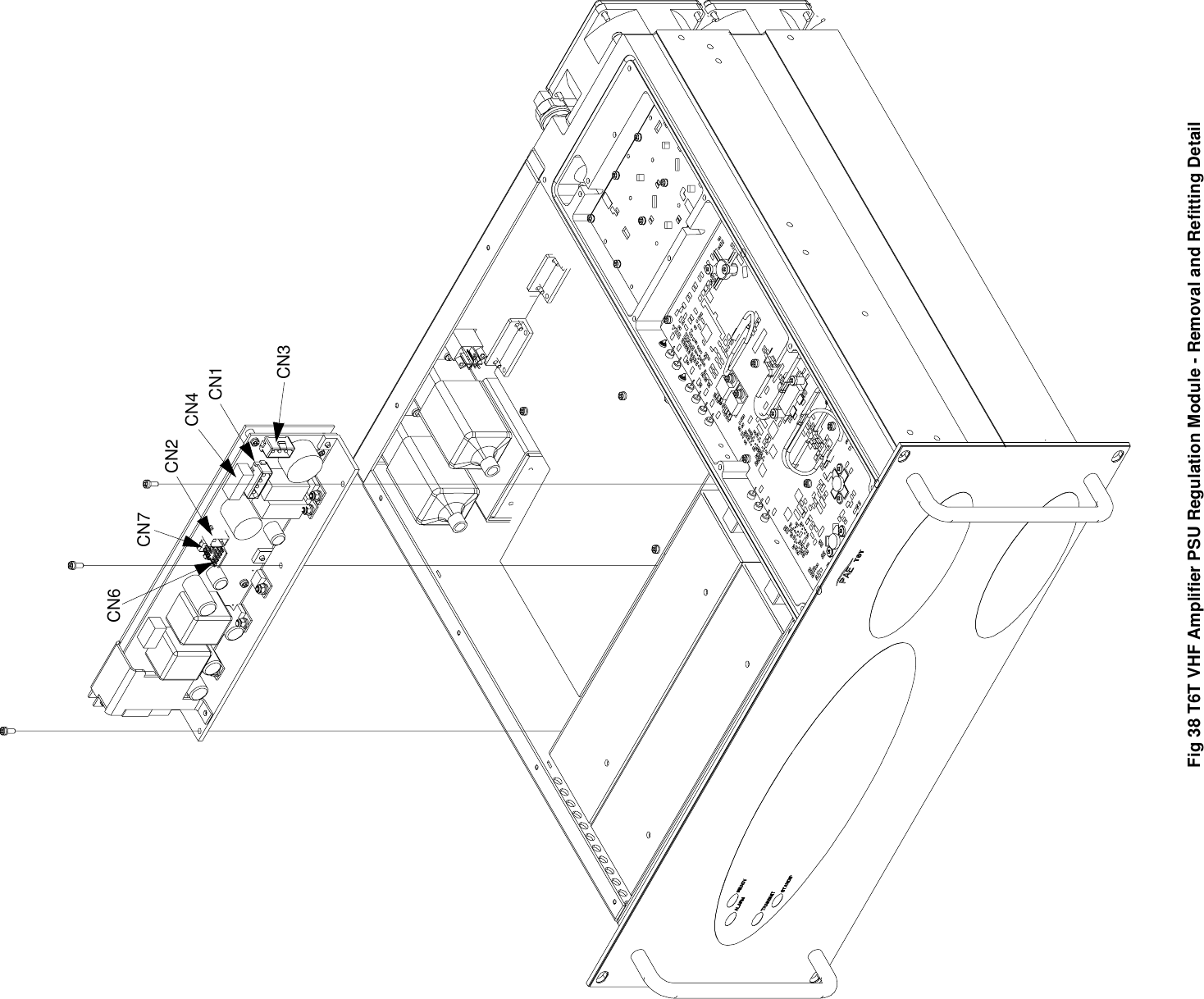 Fig 38 T6T VHF Amplifier PSU Regulation Module - Removal and Refitting DetailCN3CN1CN4CN2CN7CN6
