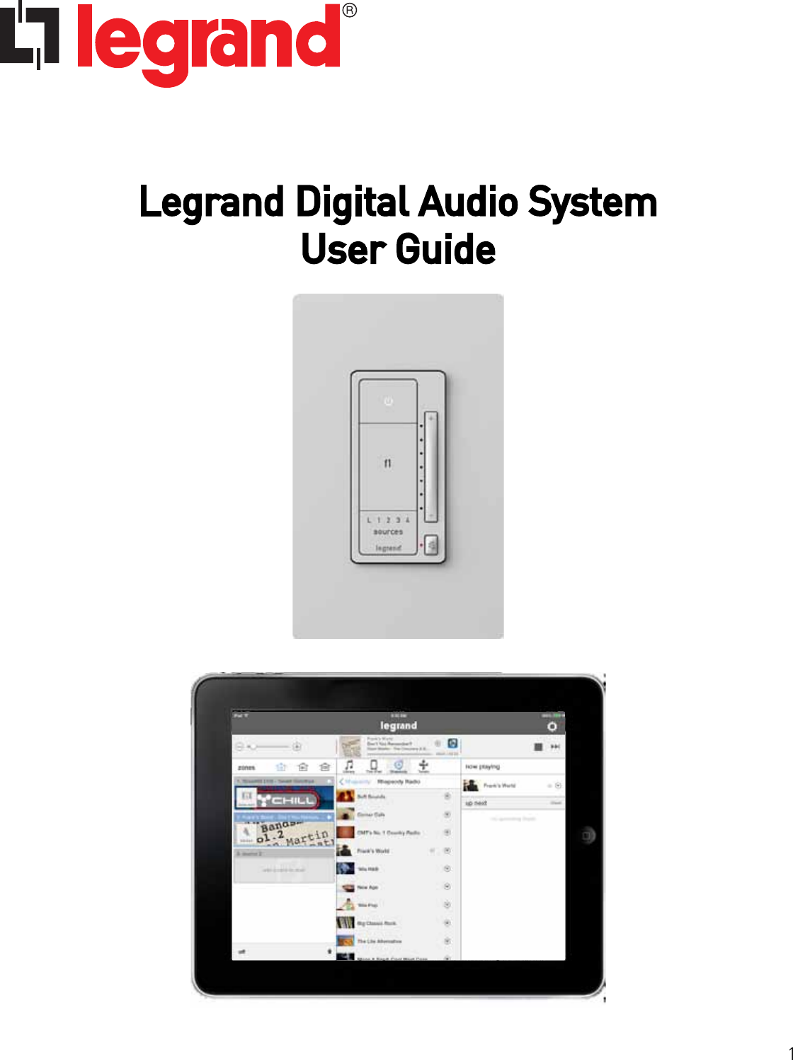 1Legrand Digital Audio System User Guide
