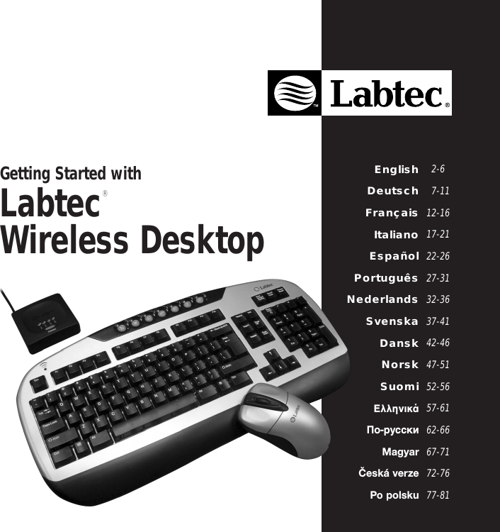 Getting Started withLabtec®Wireless Desktop™EnglishDeutsch Français  ItalianoEspañol PortuguêsNederlandsSvenskaDanskNorskSuomiΕλληνικάПо-русскиMagyarČeská verzePo polsku2-67-1112-1617-2122-2627-3132-3637-4142-4647-5152-5657-6162-6667-7172-7677-81