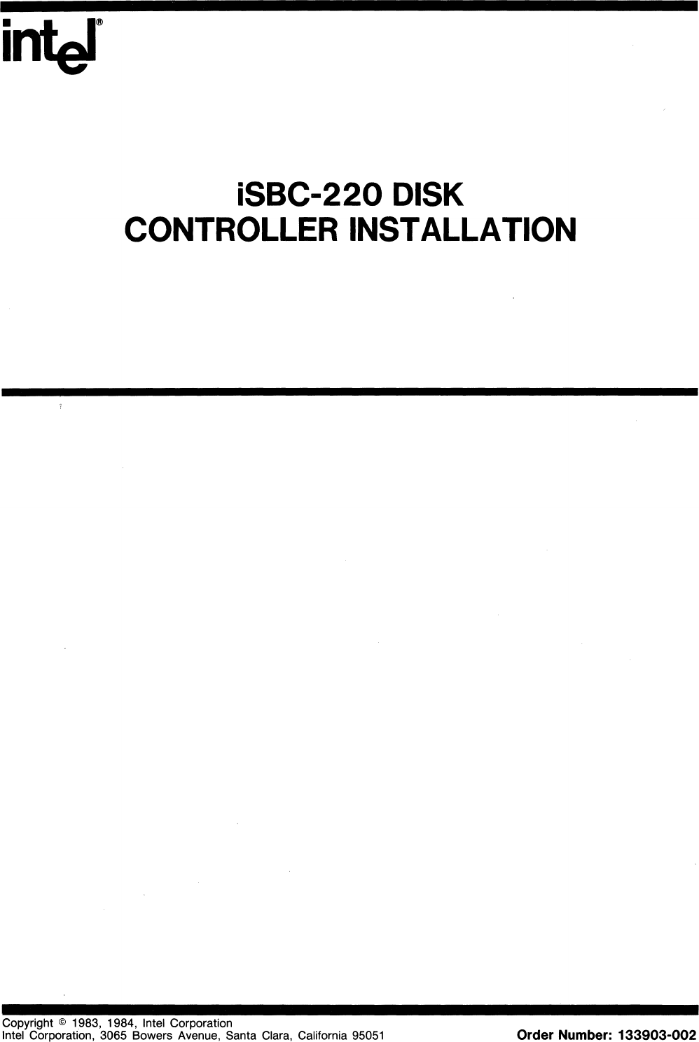 Page 1 of 10 - 133903-002_i SBC-220_Disk_Controller_Installation_Jul1984 133903-002 I SBC-220 Disk Controller Installation Jul1984