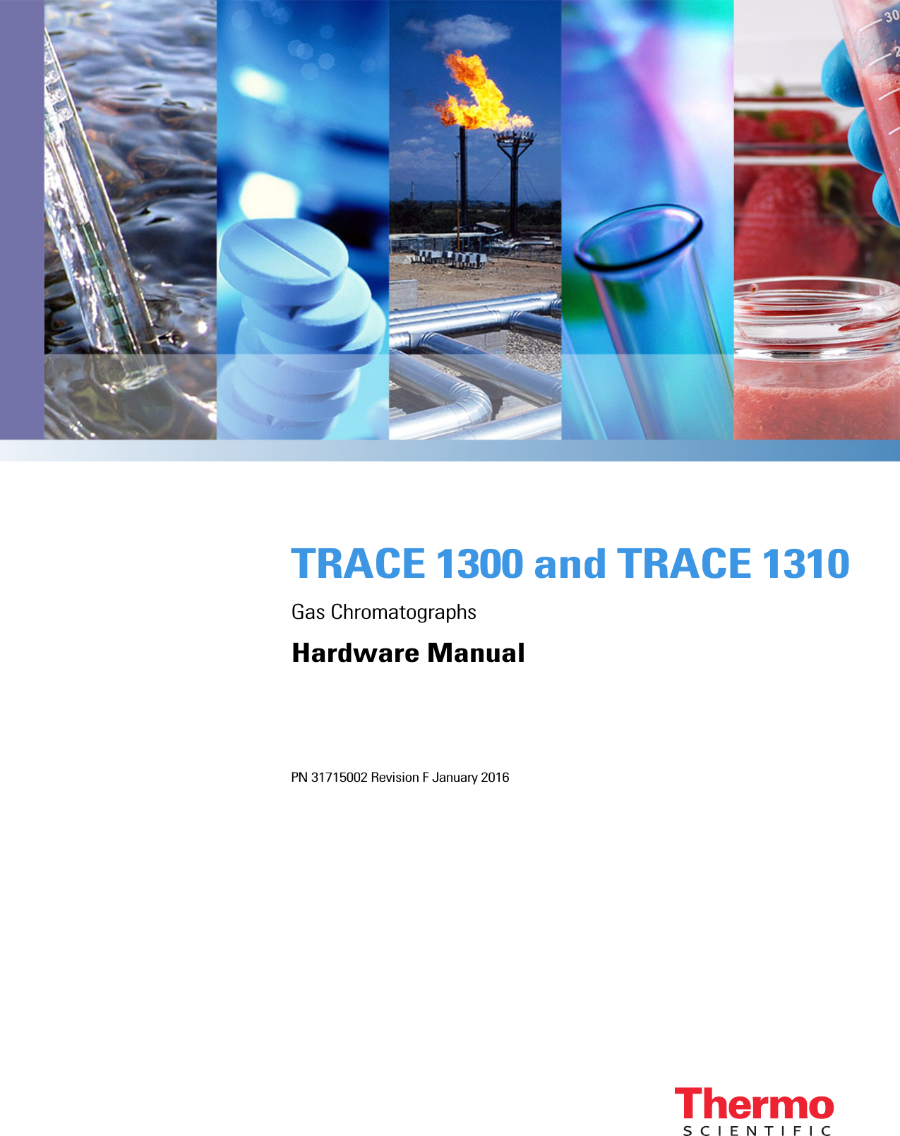 TS 450 Hardware 31715002 TRACE 1300 Series GC Manual