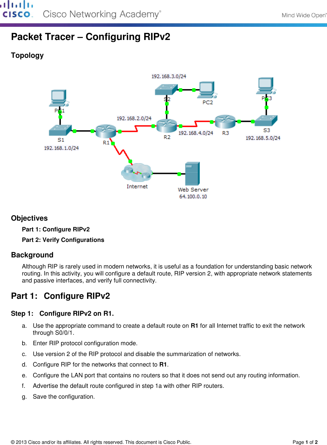 Page 1 of 2 - 3.2.1.8 Packet Tracer - Configuring RIPv2 Instructions