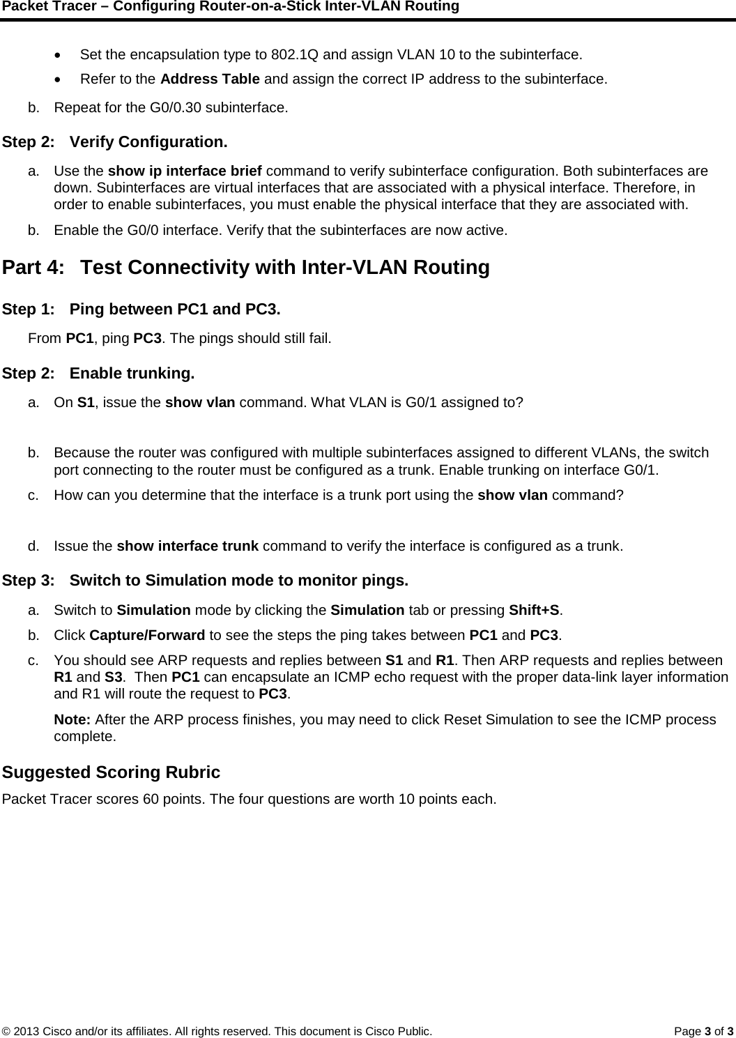 Page 3 of 3 - 6.3.3.6 Packet Tracer - Configuring Router-on-a-Stick Inter-VLAN Routing Instructions