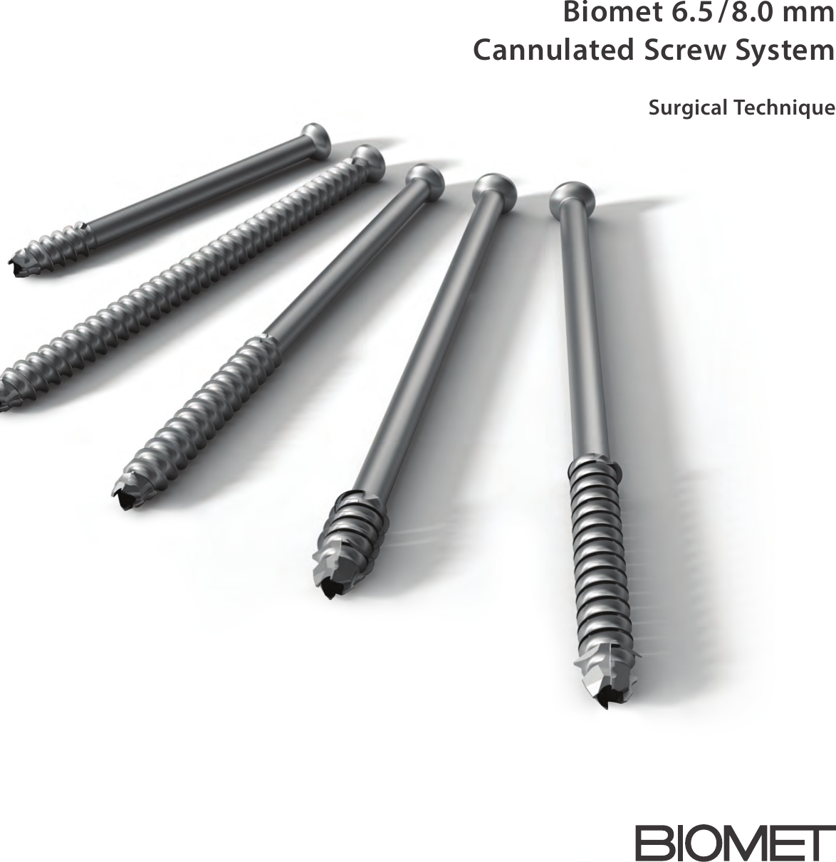 6.58.0 Cannulated Screw System Surgical Technique 1