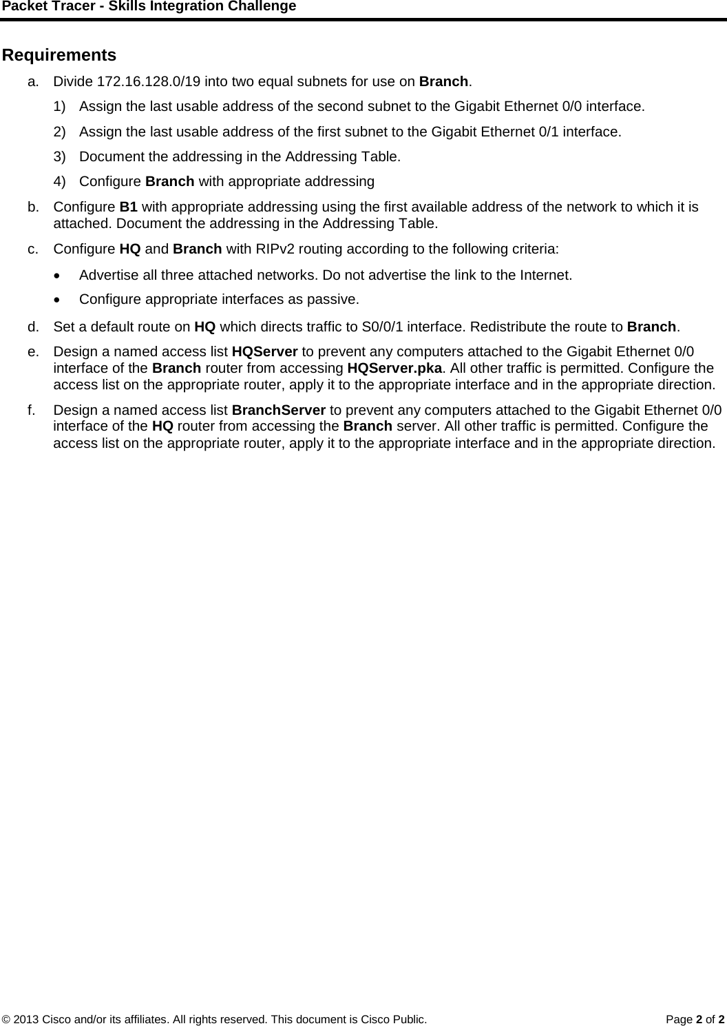 Page 2 of 2 - 7.4.1.2 Packet Tracer - Skills Integration Challenge Instructions