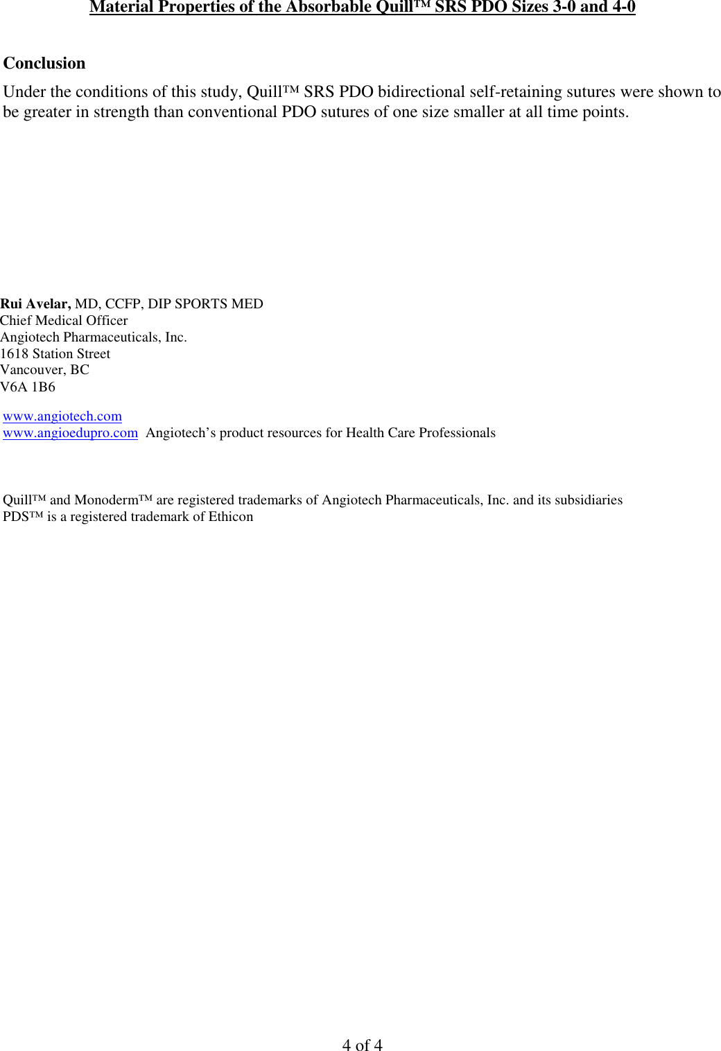Page 4 of 4 - Material Properties Of Quill SRS Polydioxa Approved Text 23 Feb 2009 _2_ Angiotech-material-properties-of-quill