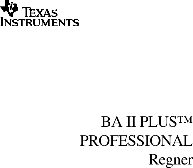 BA II PLUS™ PROFESSIONAL Guidebook (Dansk) PLUS PRO DA