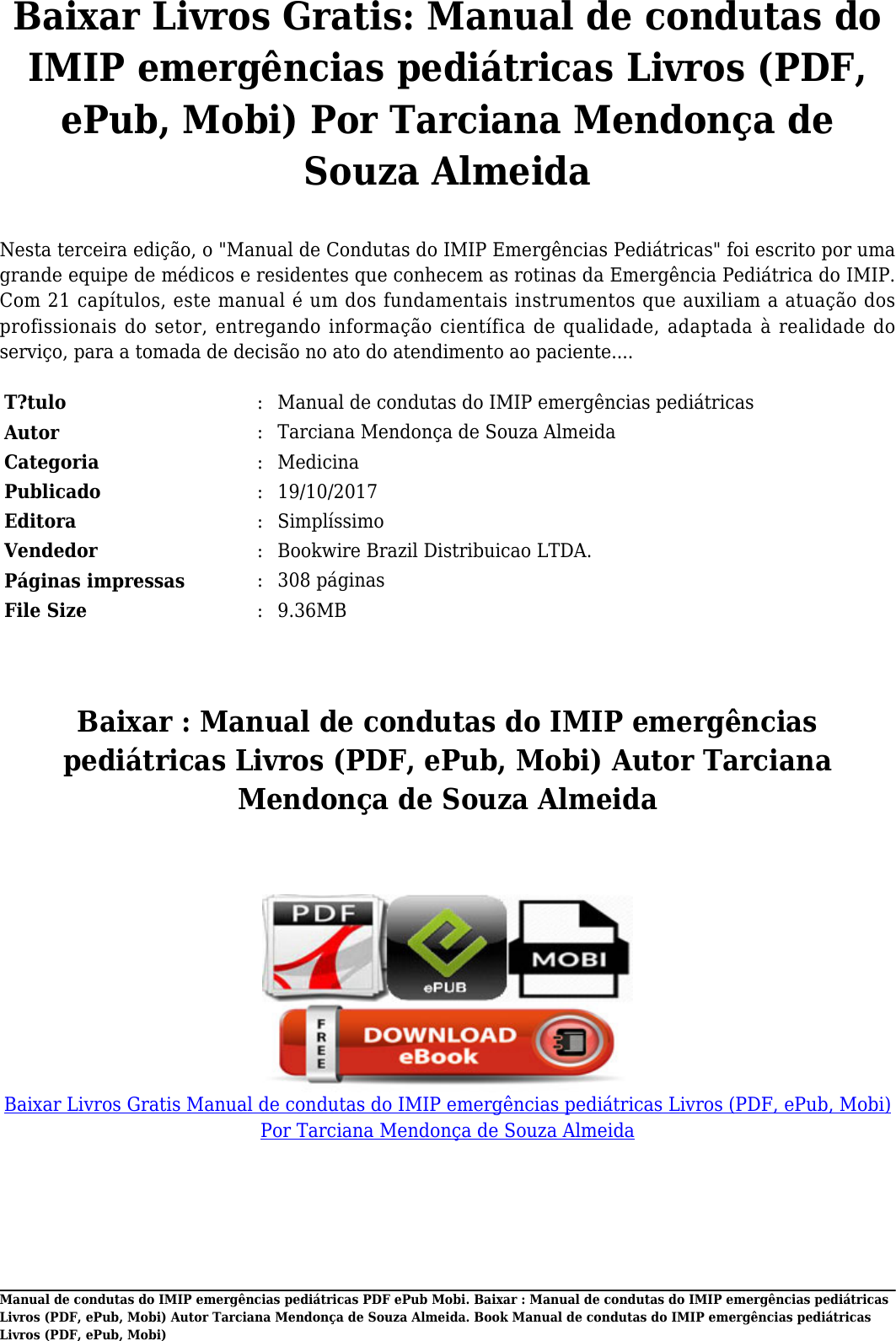 Page 2 of 6 - Baixar Manual De Condutas Do IMIP Emergências Pediátricas Livros (PDF, EPub, Mobi) Autor Tarciana Mendonça Souza Almeida E Pub, Por T
