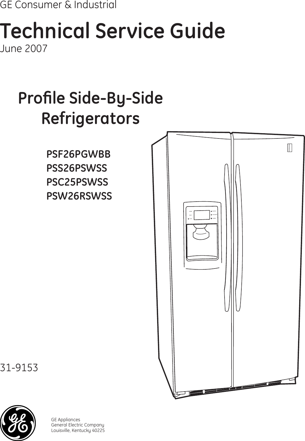 GE Profile Refigerator PSF PSS PSC PSW 31 9153