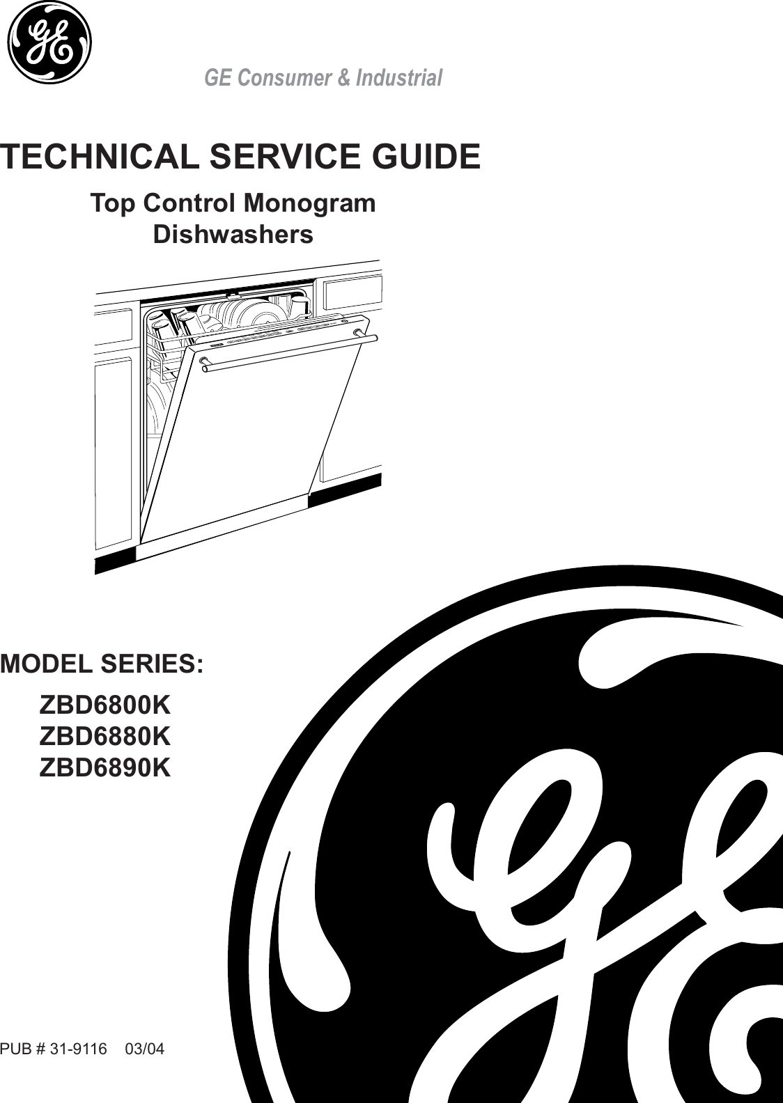 Monogram Dishwasher GE ZBD6800 6890 31 9116