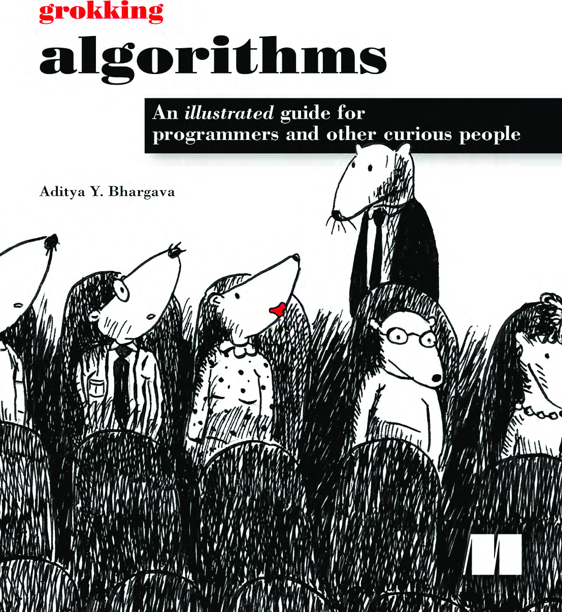 Page 1 of 1 - Grokking Algorithms - An Illustrated Guide For Programmers And Other Curious People