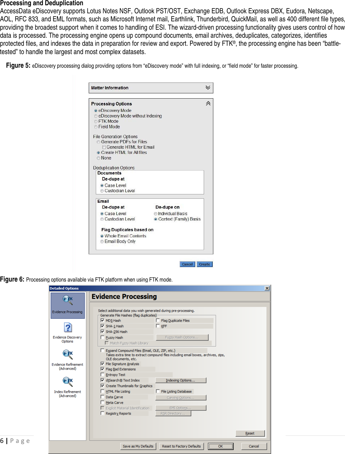 Page 8 of 12 - Guide To AccessData EDiscovery_MapsEDRM_3-4-10[1]  AD E Discovery Implementing In-House Solution Maps EDRM
