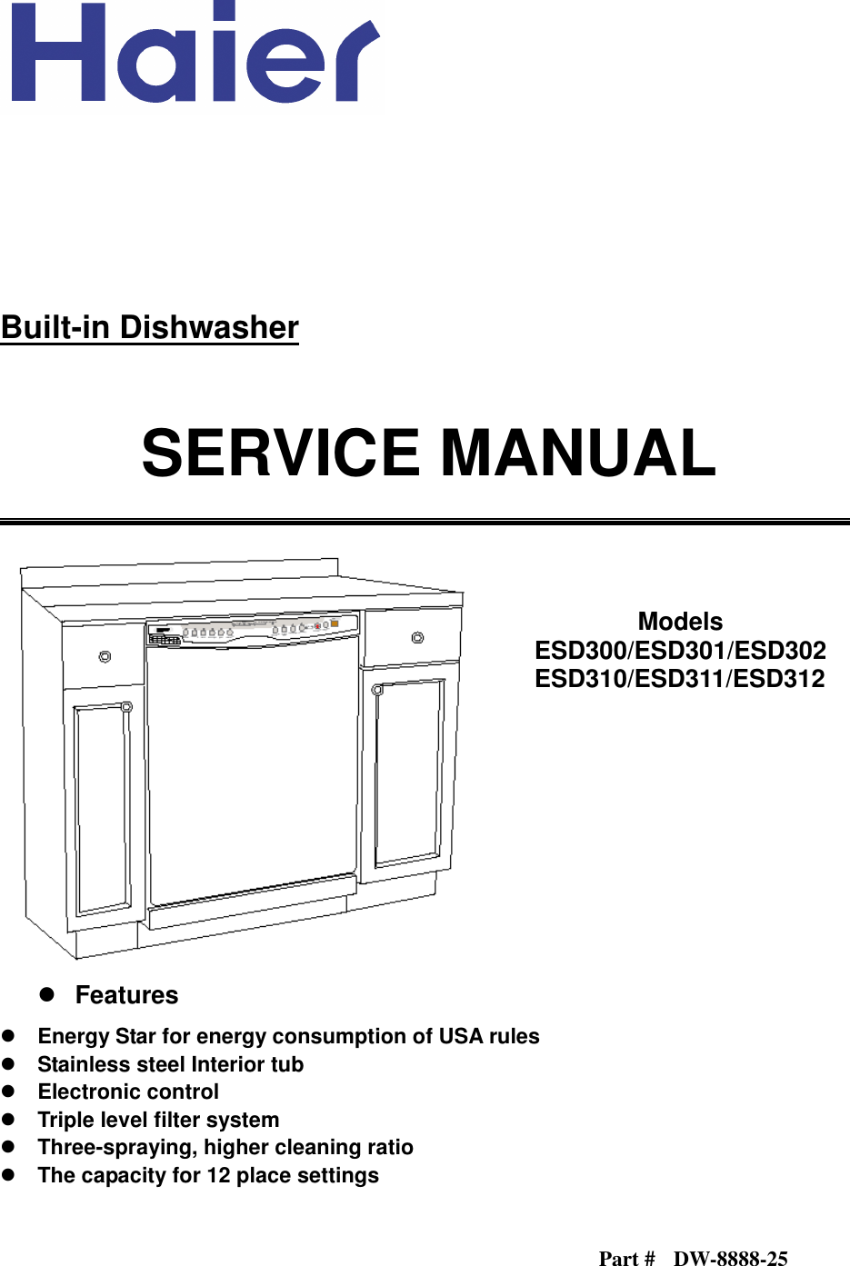 Service Manual Esd300 301 302 310 311 312 Haier Dishwasher Dw 8888 25 Esd301