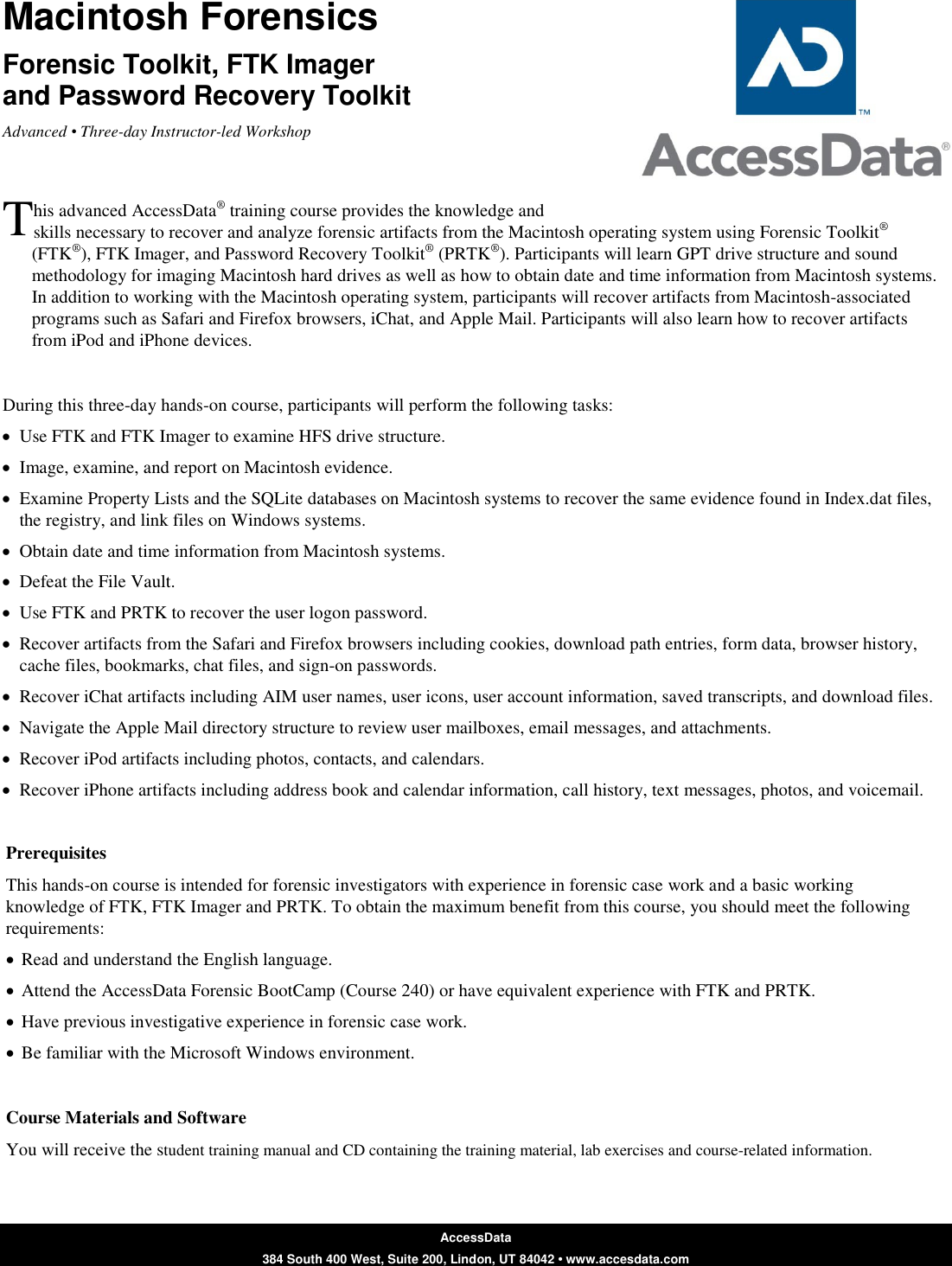 Page 1 of 3 - AccessData Forensic BootCamp  Macintosh Forensics Syllabus