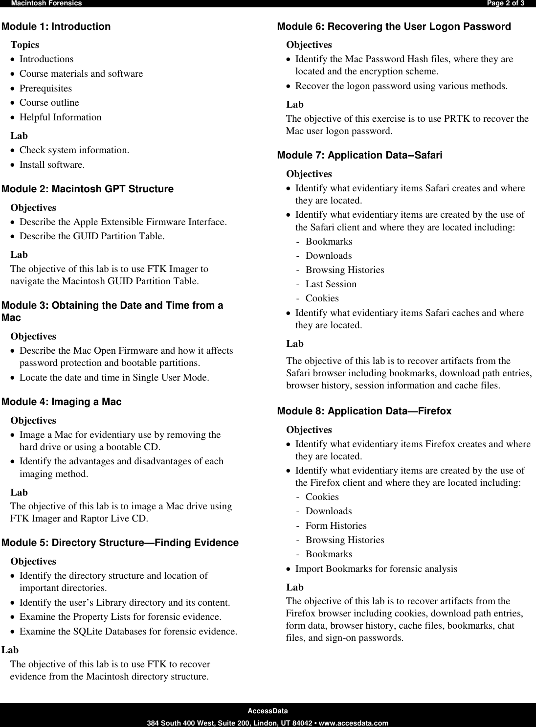 Page 2 of 3 - AccessData Forensic BootCamp  Macintosh Forensics Syllabus
