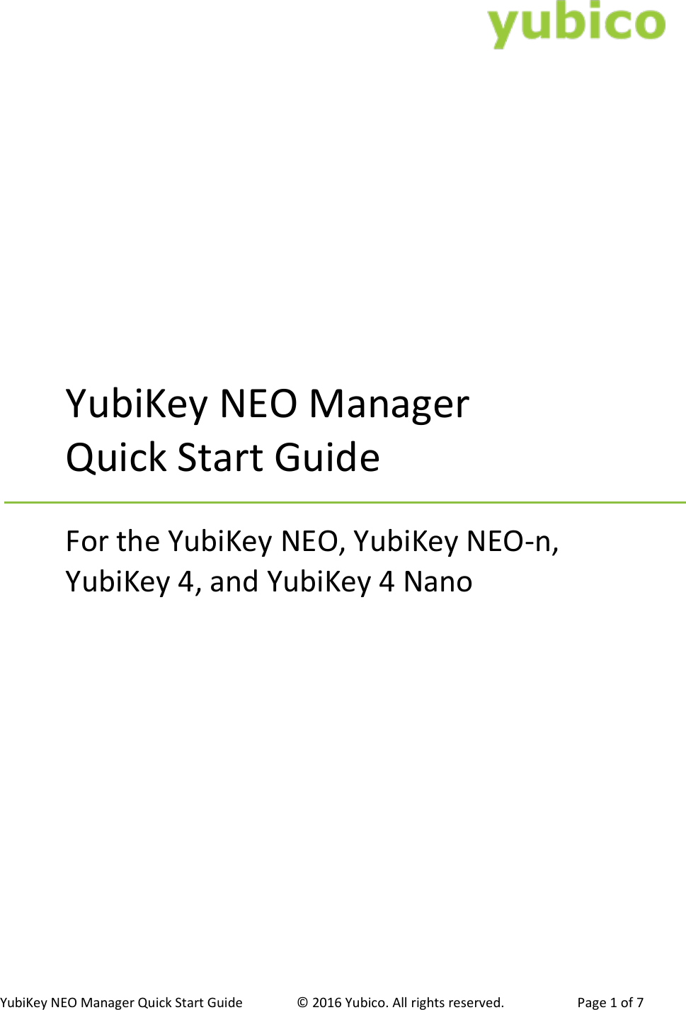 Page 1 of 7 - YubiKey NEO Manager Quick Start Guide NEO-Manager-Quick-Start-Guide