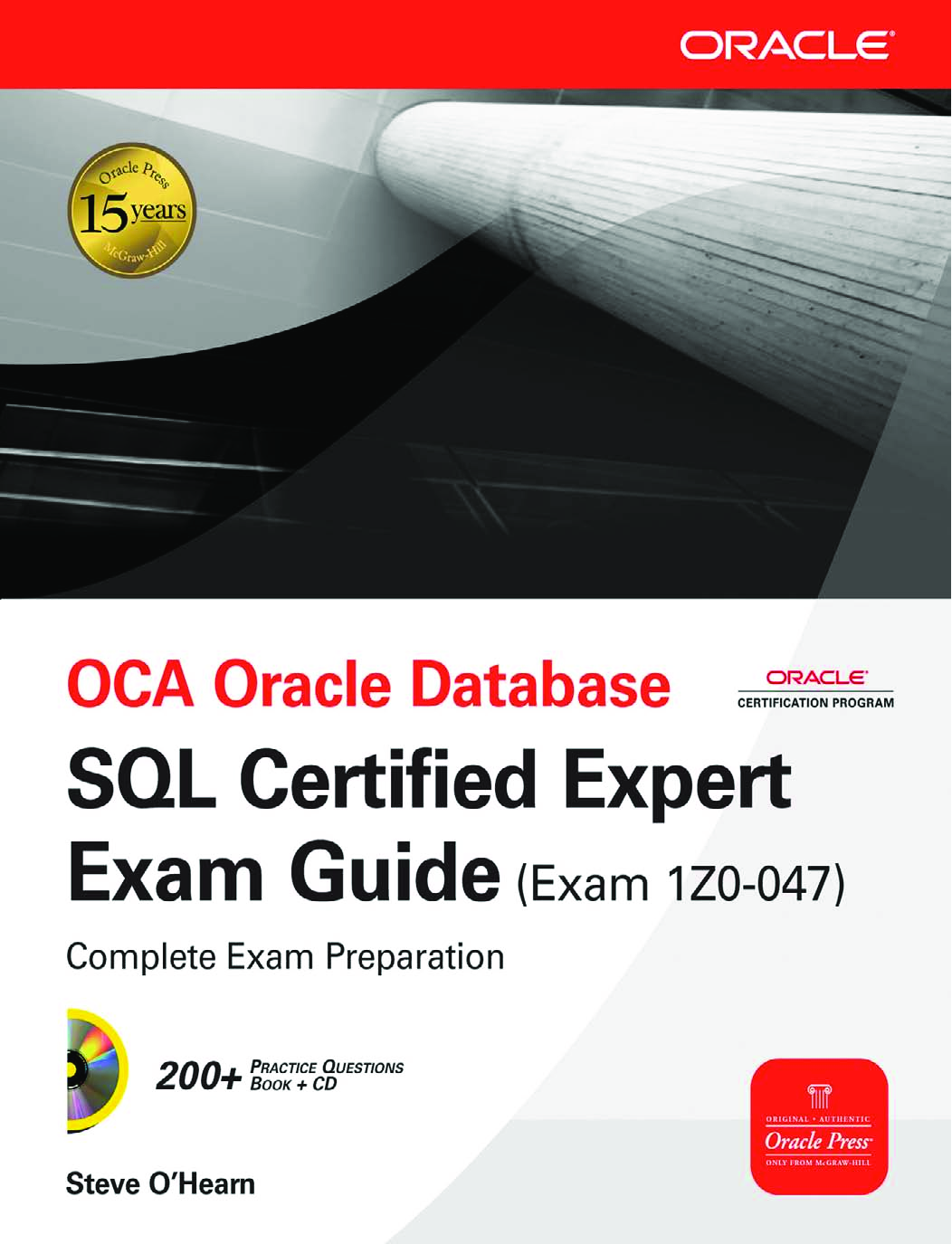 OCA Oracle Database SQL Certified Expert Exam Guide (Exam 1Z0 047)