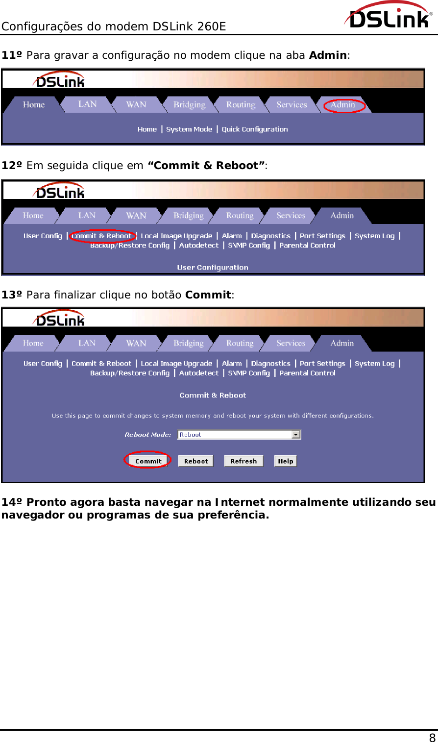 Page 8 of 8 - Opticom-DSLink-260E-antiga-manual