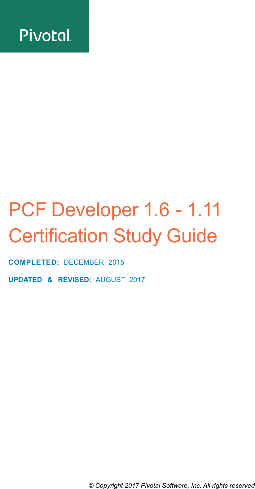 Page 1 of 9 - Big Data Vendor PCF-Dev1.6-1.11-Certification-Study-Guide