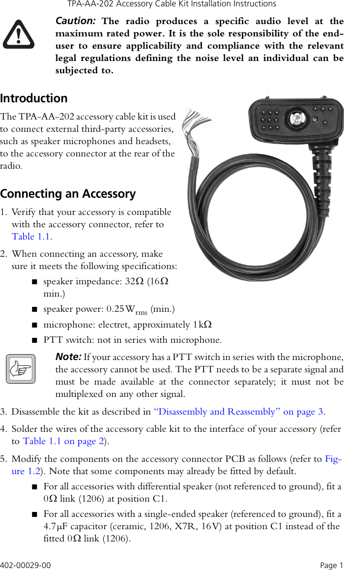 Page 1 of 4 - TPA-AA-202 Accessory Cable Kit Installation Instructions Tx9000/TM9000 -TP9000/TP9100 Connector 402-00029-00/TP9100 402-00029-00 TP9100