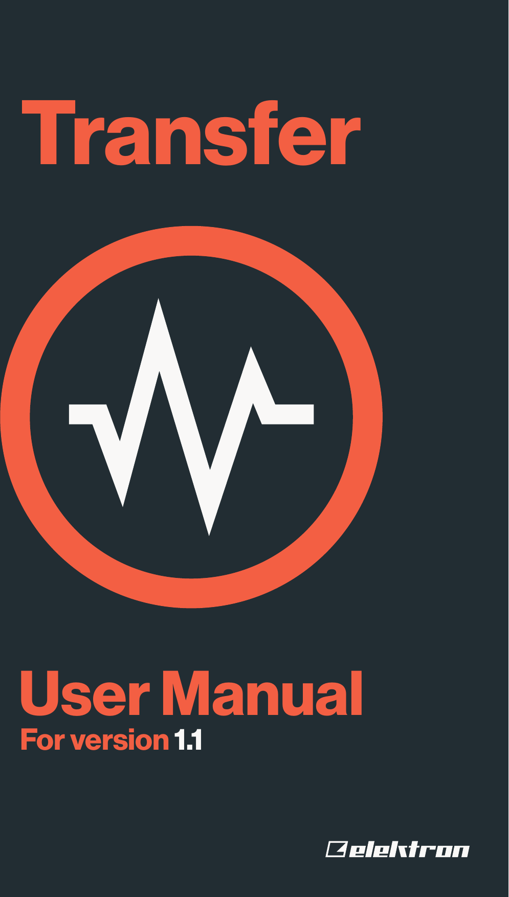 Page 1 of 10 - Elektron Transfer User Manual (English) Transfer-User-Manual ENG