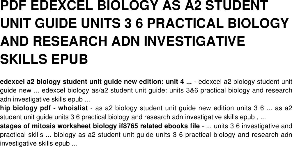 Page 2 of 2 - EDEXCEL BIOLOGY AS A2 STUDENT UNIT GUIDE UNITS 3 6 PRACTICAL AND RESEARCH ADN INVESTIGATIVE SKILLS EPUB Edexcel-biology-as-a2-student-unit-guide-units-3-6-practical-biology-and-research-adn-investigative-skills-epub