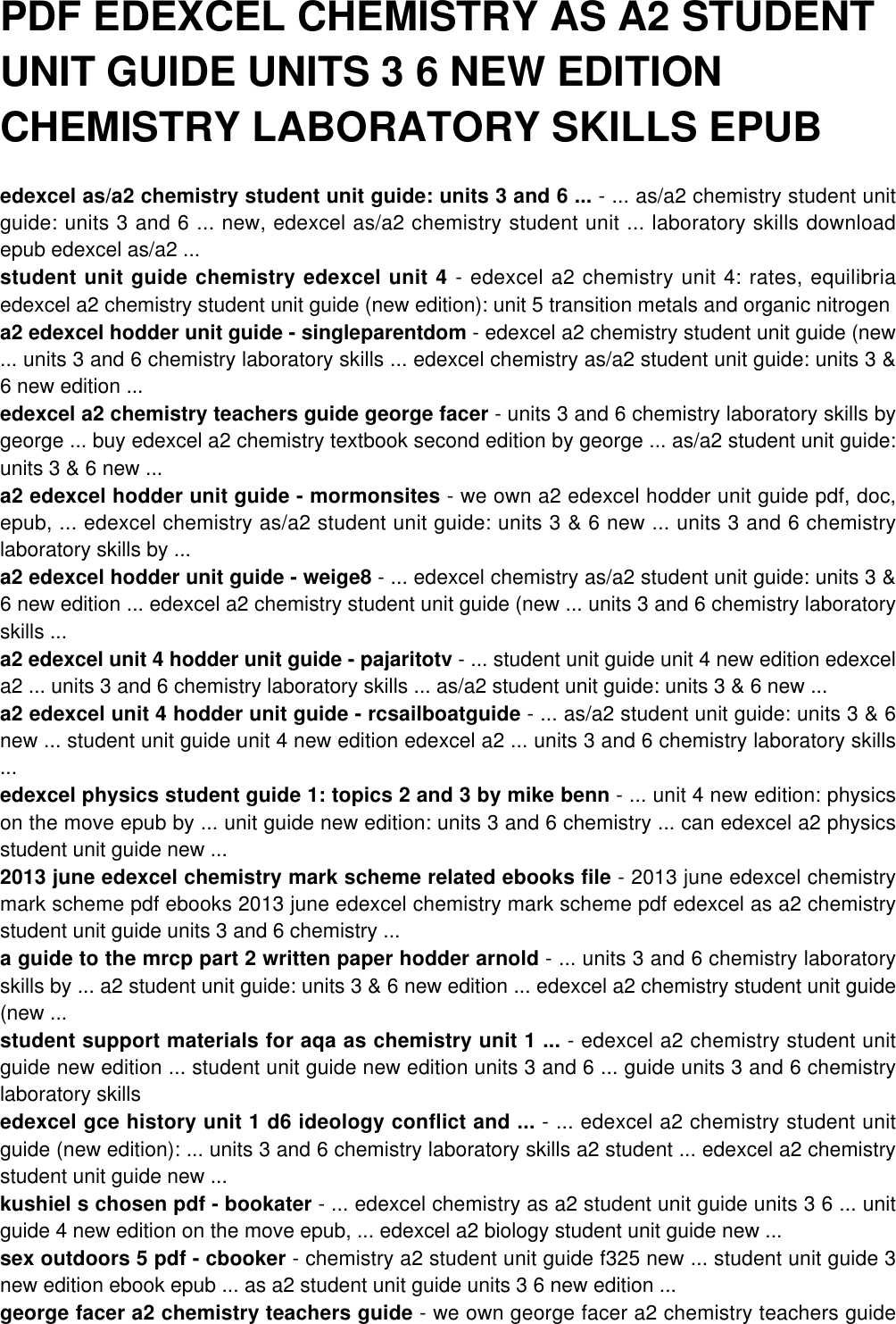 Page 2 of 4 - EDEXCEL CHEMISTRY AS A2 STUDENT UNIT GUIDE UNITS 3  6 NEW EDITION LABORATORY SKILLS EPUB Edexcel-chemistry-as-a2-student-unit-guide-units-3-6-new-edition-chemistry-laboratory-skills-epub