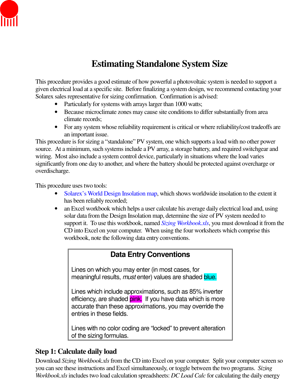 Page 1 of 3 - Estimatimating Standalone System Size TB8100 Battery-Solar Sizing/estimate Estimate