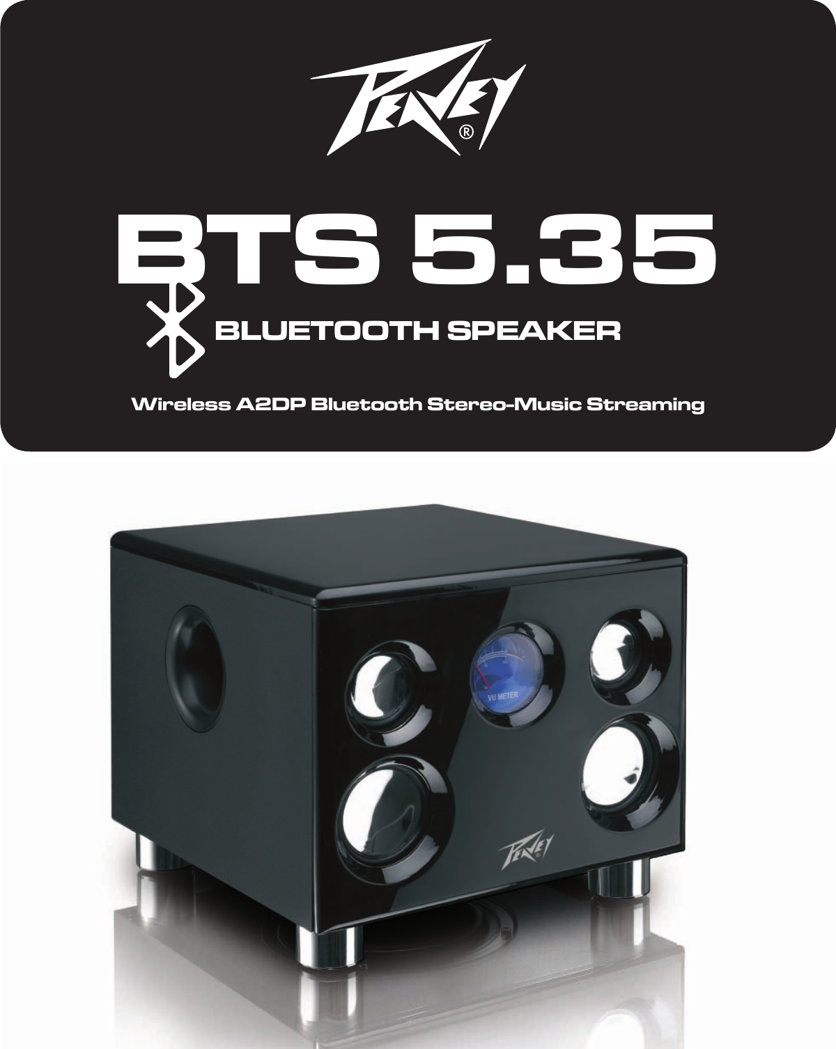 BTS 5.35             BLUETOOTH SPEAKERWireless A2DP Bluetooth Stereo-Music Streaming