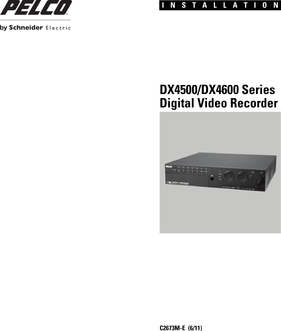 Pelco DX4500 DX4500/DX4600 Series Digital Video Recorder User Manual To The 2882f530 d8cb 4f59