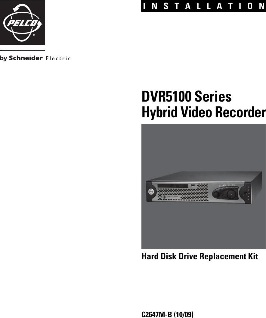 Page 1 of 12 - Pelco Pelco-Dvr5100-Series-Hybrid-Video-Recorder-Hard-Disk-Drive-Replacement-Kit-C2647M-B-Users-Manual- Pelco_DVR5100_Series_Hybrid_Video_Recorder_HDD_Inst_manual  Pelco-dvr5100-series-hybrid-video-recorder-hard-disk-drive-replacement-kit-c2647m-b-users-manual