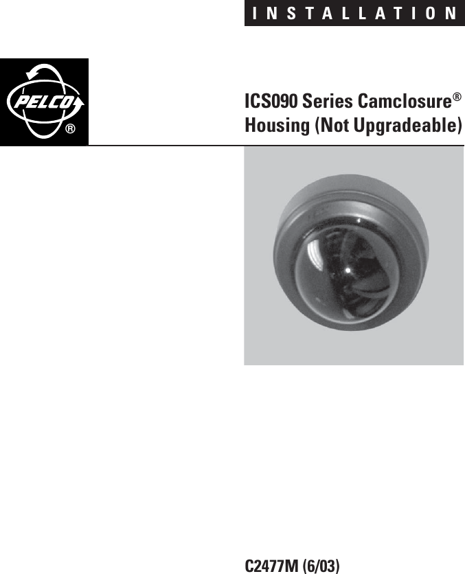 Page 1 of 12 - Pelco Pelco-Pelco-Ics090-Users-Manual- C2462M  Pelco-pelco-ics090-users-manual