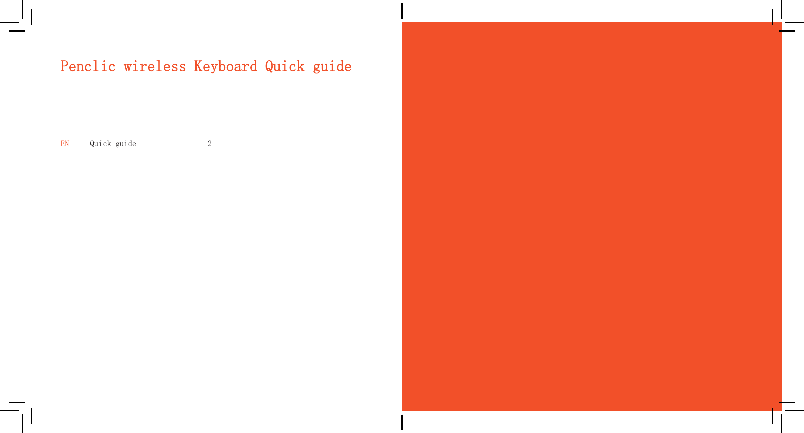      Penclic wireless Keyboard Quick guide      EN      Quick guide      2  Smile.