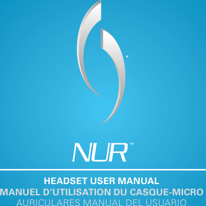 HEADSET USER MANUALMANUEL D’UTILISATION DU CASQUE-MICROAURICULARES MANUAL DEL USUARIO