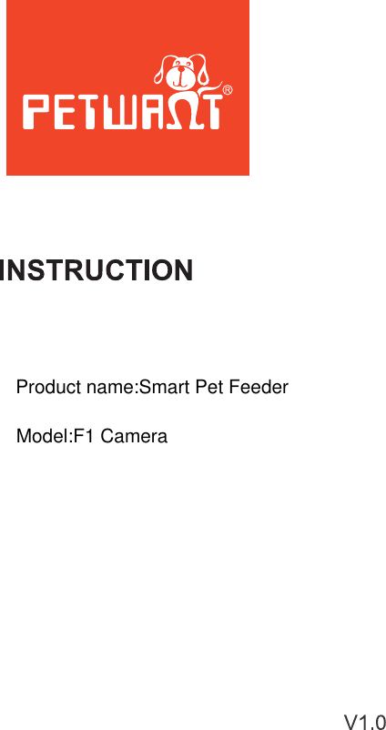 Model:F1 CameraProduct name:Smart Pet Feeder