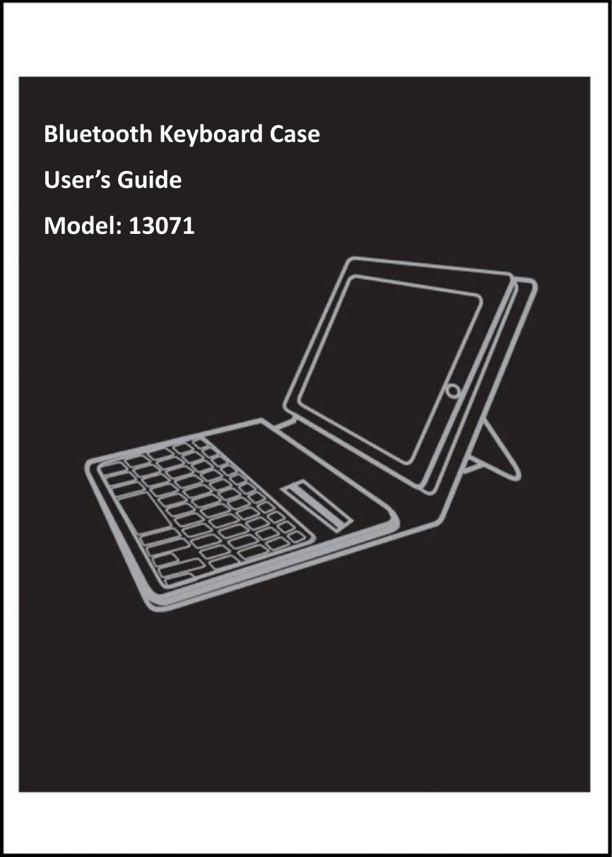 Phaeton Nice Electronic High tech HT13071 Bluetooth Keyboard Case User Manual Updated Bleuttoth